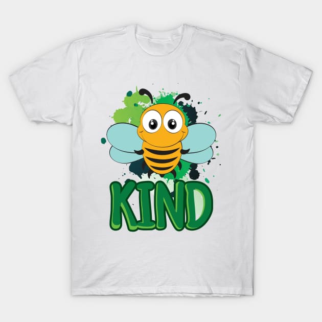 'Bee Kind Anti-Bullying' Cool Kindness Anti-Bullying T-Shirt by ourwackyhome